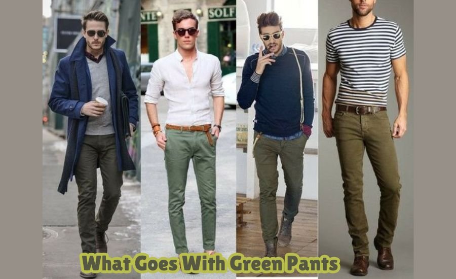 what goes with green pants