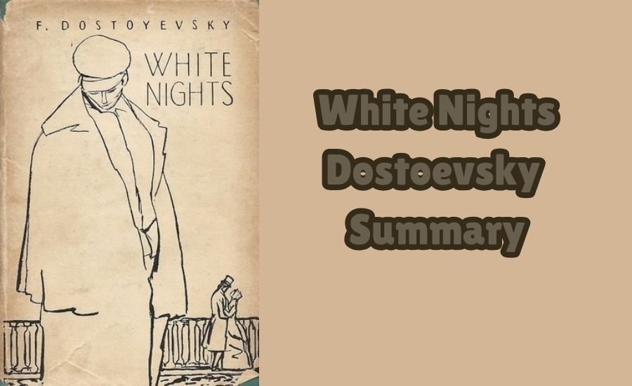 white nights dostoevsky summary