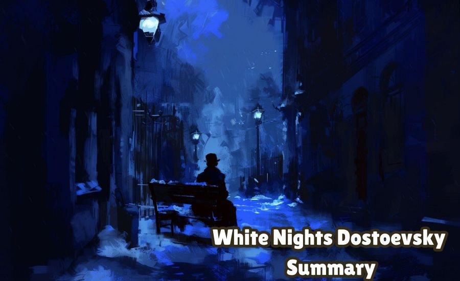 white nights dostoevsky summary