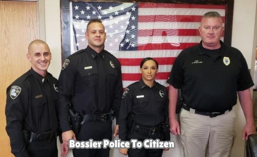 bossier police to citizen