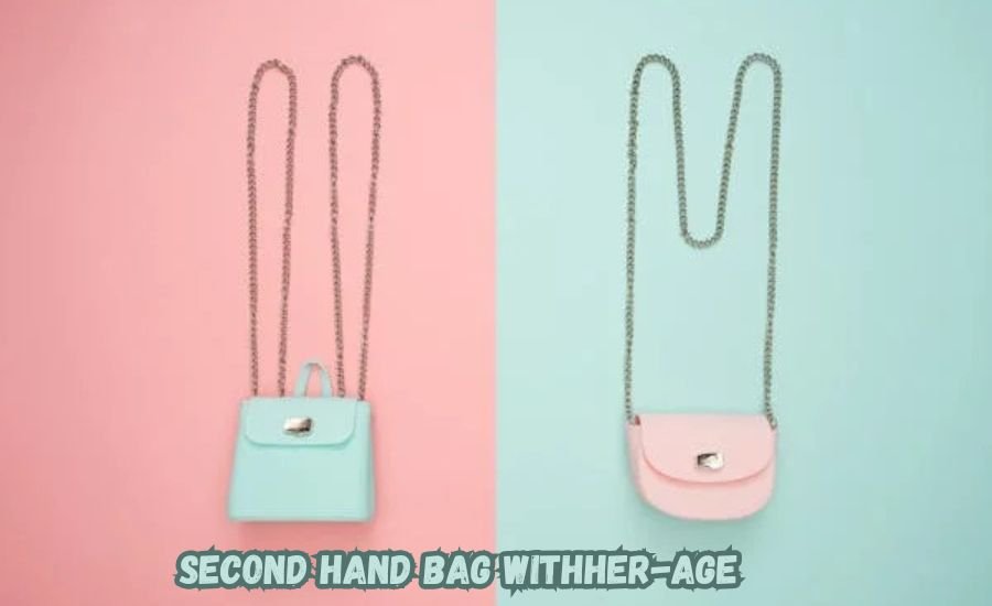 second hand bag withher-age